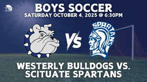 Boys Varsity Soccer | Westerly Bulldogs vs. Scituate Spartans | October 4, 2025