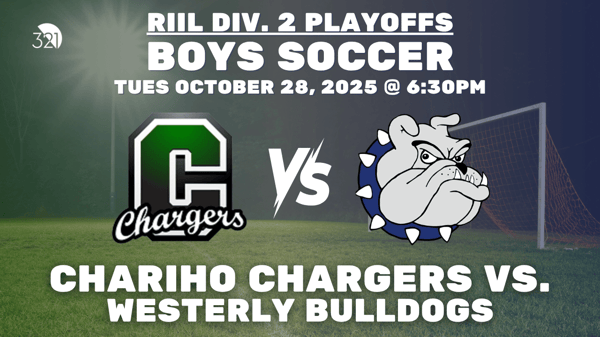 RIIL Div. 2 Preliminary: Boys Varsity Soccer | Chariho Chargers vs. Westerly Bulldogs | October 28, 2025