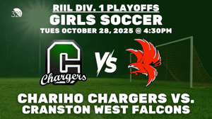 RIIL Div. 1 Preliminary: Girls Varsity Soccer | Chariho Chargers vs. Cranston West Falcons | October 28, 2025