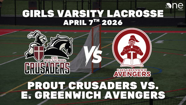 Prout Girls Lacrosse vs East Greenwich, 04-07-2026