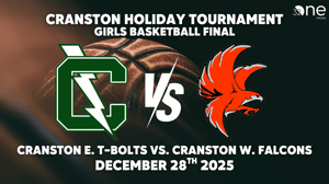 FINALS! | Girls Basketball | Cranston E. Thunderbolts vs. Cranston W. Falcons | December 28, 2025