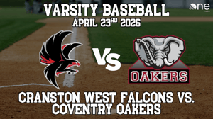 Cranston West Baseball vs Coventry, 04-23-2026