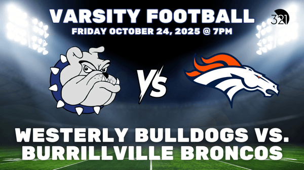 Varsity Football | Westerly Bulldogs vs. Burrillville Broncos | October 24, 2025