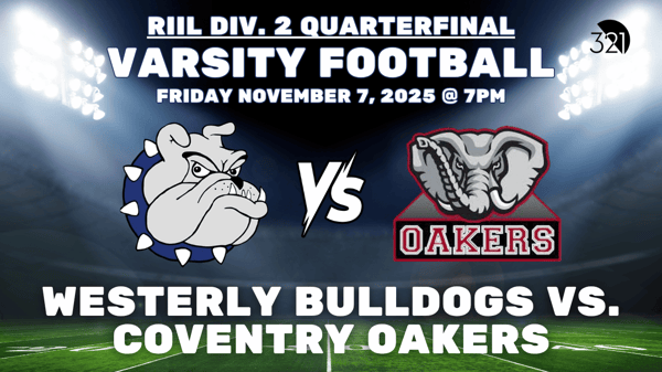 RIIL Div. 2 Football Quarterfinal | Westerly Bulldogs vs. Coventry Oakers | November 7, 2025