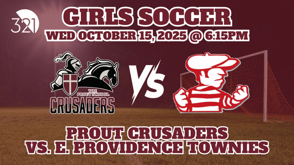 Senior Night: Girls Varsity Soccer | Prout Crusaders vs. East Providence Townies | October 15, 2025