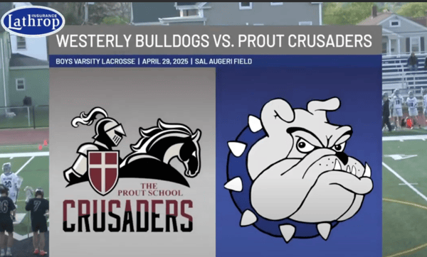 Westerly Bulldogs vs. Prout Crusaders | Boys Varsity Lacrosse | April 29, 2025