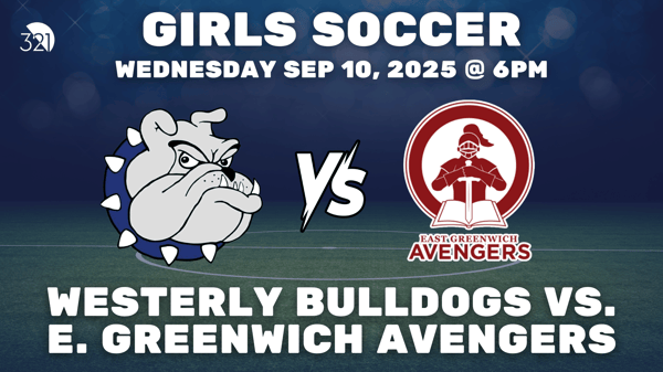 Westerly Bulldogs vs. East Greenwich Avengers | Girls Varsity Soccer | September 10, 2025