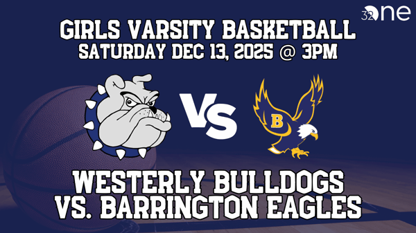 Girls Varsity Basketball: Home Opener | Westerly Bulldogs vs. Barrington Eagles | December 13, 2025