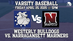 Westerly Bulldogs vs. Narragansett Mariners | Varsity Baseball | April 25, 2025