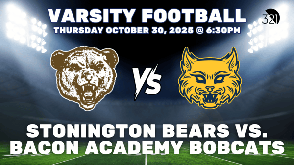 Varsity Football | Stonington Bears vs. Bacon Academy Bobcats | October 30, 2025