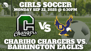 Chariho Chargers vs. Barrington Eagles | Girls Varsity Soccer | September 22, 2025