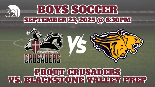 Prout Crusaders vs. Blackstone Valley Prep | Boys Varsity Soccer | September 23, 2025